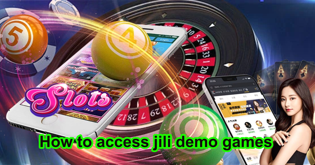 how to access jili demo games3
