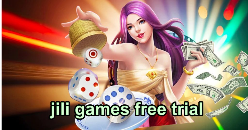 jili games free trial3