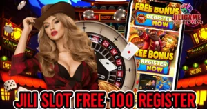 jili slot free 100 register